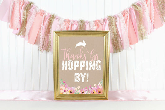 Floral Bunny 'Thanks for Hopping By' Sign: Easter Baby Shower (Digital Download)